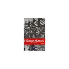 EDIMAT LIBROS - La Ii Guerra Mundial (Formato Pequeño)