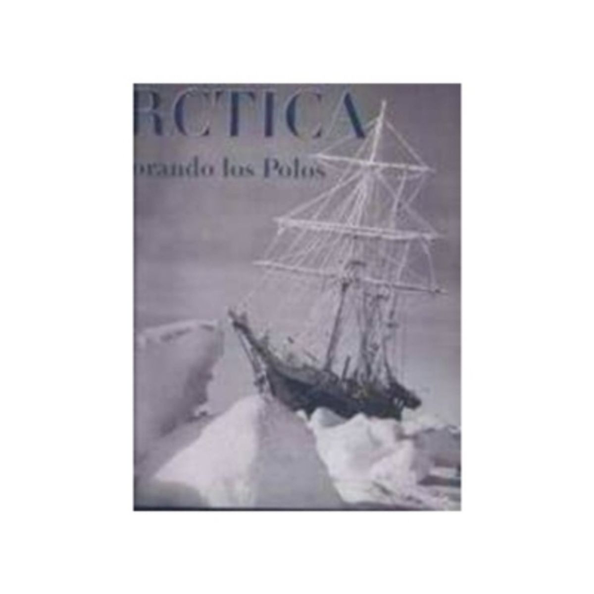 CONTRAPUNTO - Arctica Explorando Los Polos