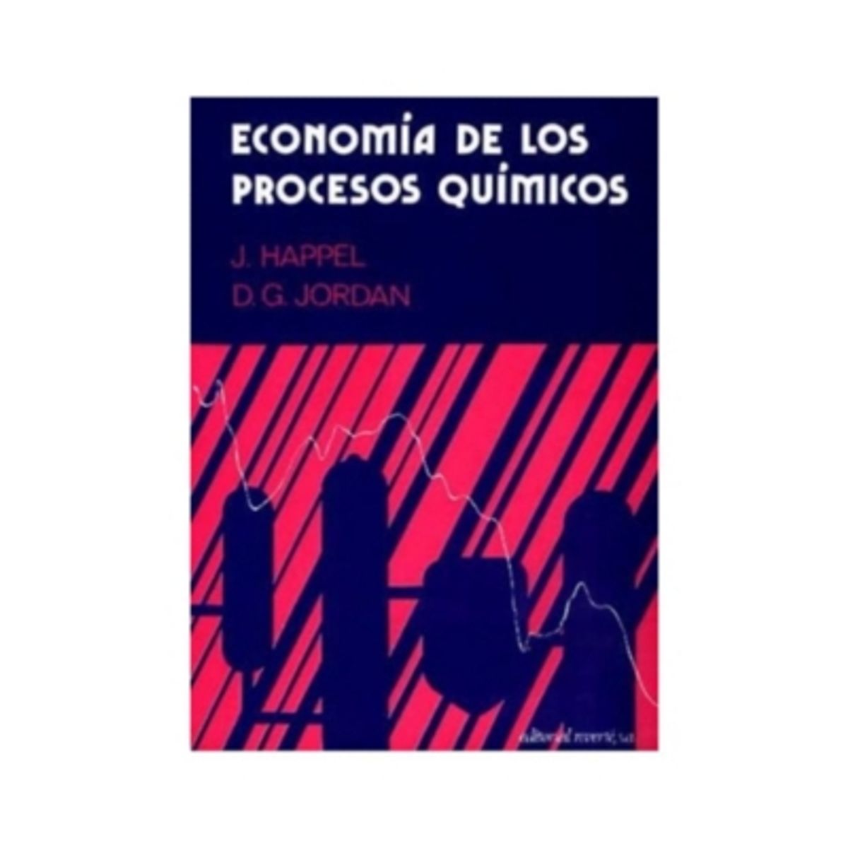 REVERTE - Economía De Los Procesos Químicos 1º Edicion
