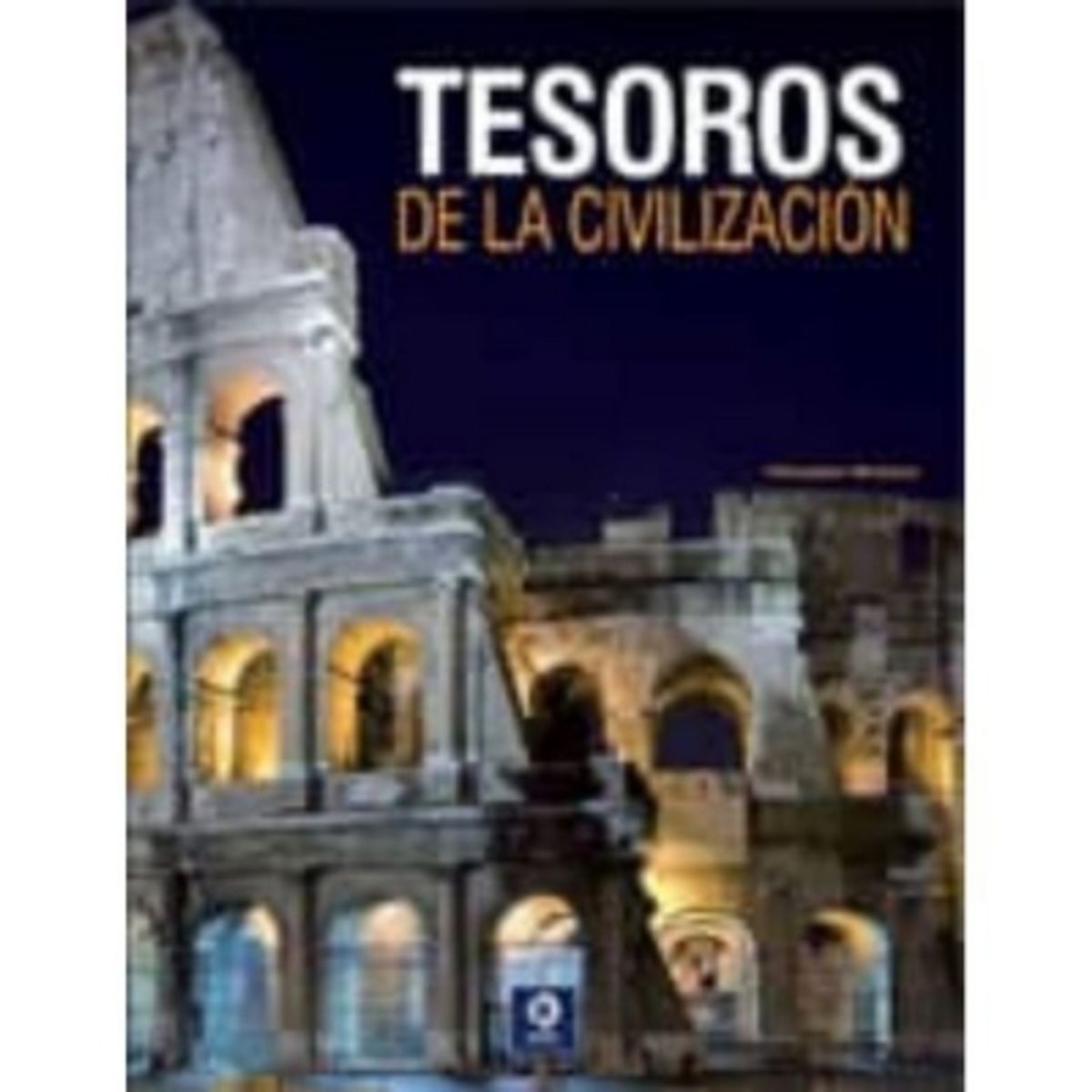EDIMAT LIBROS - Tesoros De La Civilizacion