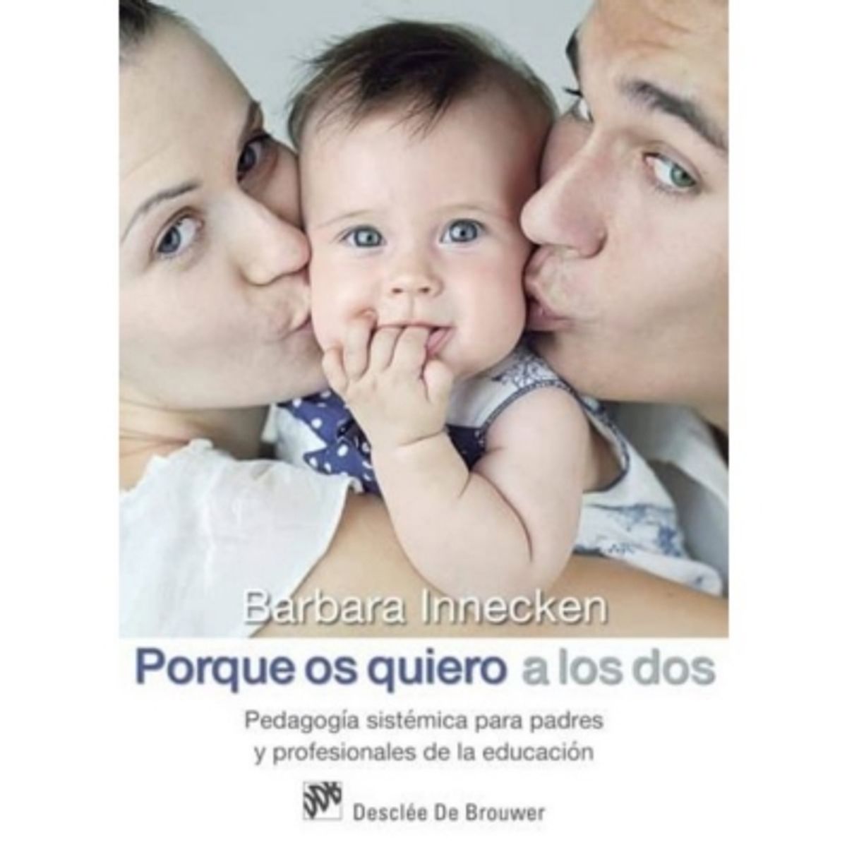 ANTARTICA LIBROS - Porque Os Quiero A  Os Dos