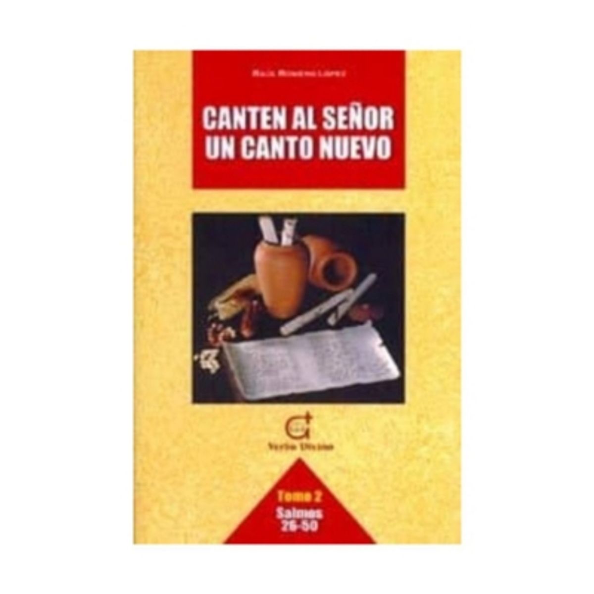 VERBO DIVINO - Canten Al Señor Un Canto Nuevo  Tomo 2 Salmos 26-50