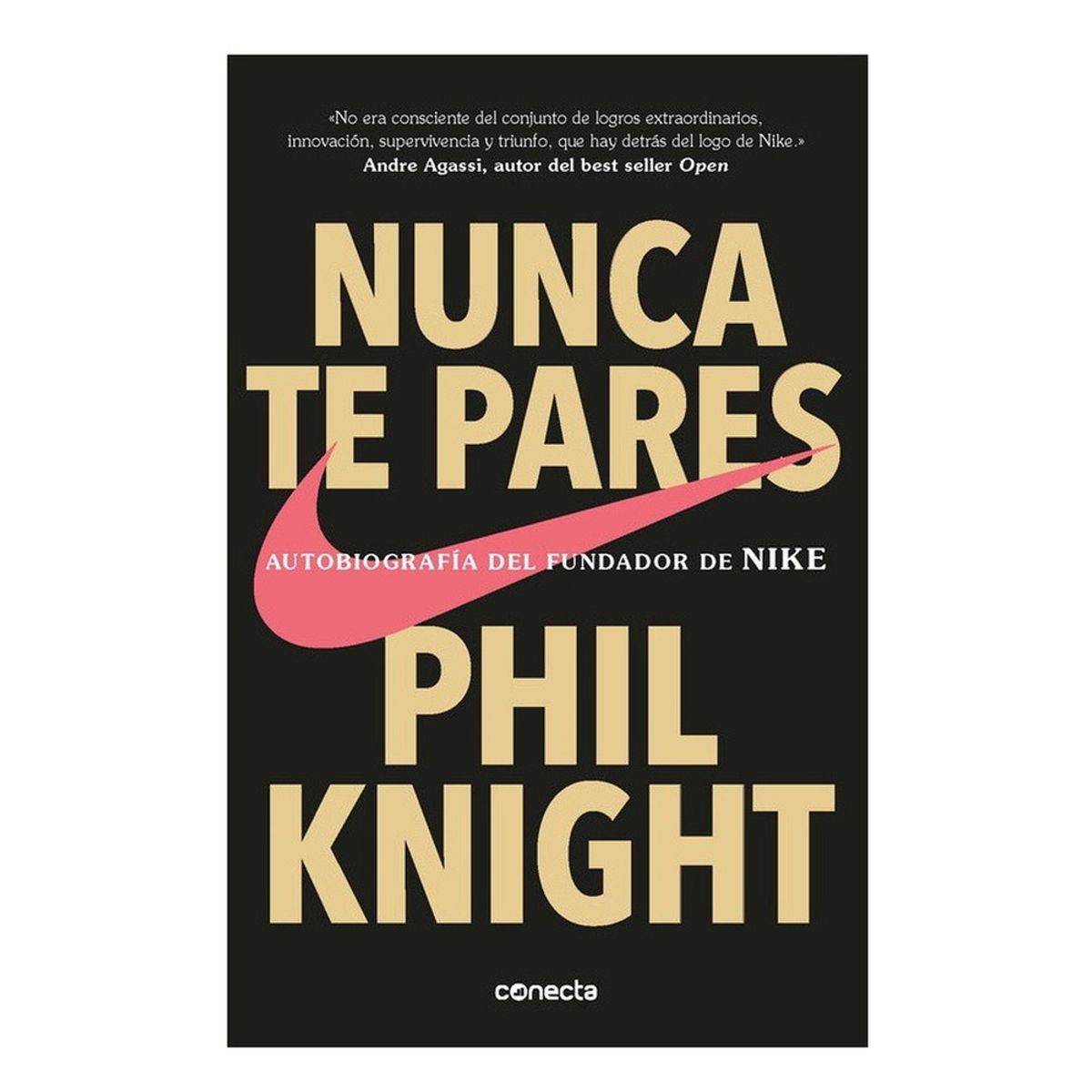 CONECTA - Nunca Te Pares - KNIGHT, PHIL