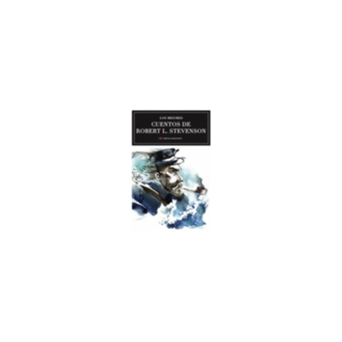 ANTARTICA LIBROS - Los Mejores Cuentos De Robert Stevenson