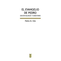 SIGUEME - El Evangelio De Pedro. Edicion Bilingue