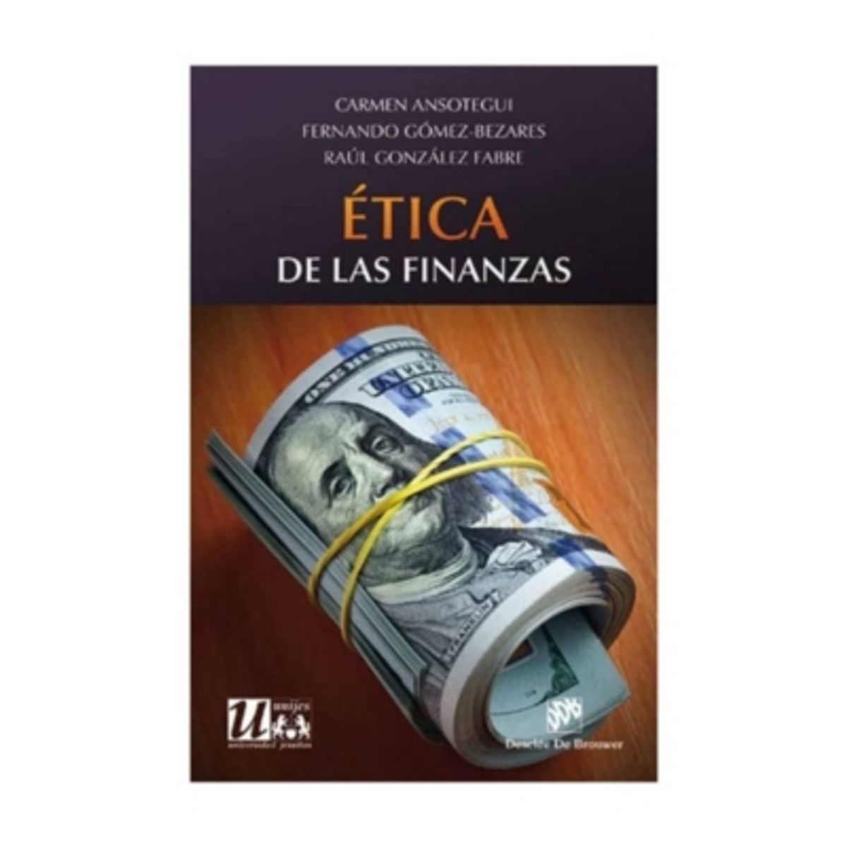 ANTARTICA LIBROS - Etica De Las Finanzas