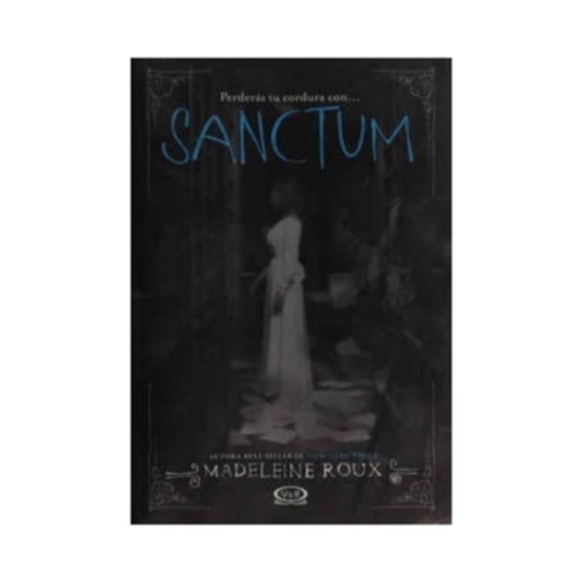 VERGARA Y RIBA - Sanctum (Saga Asylum #2)