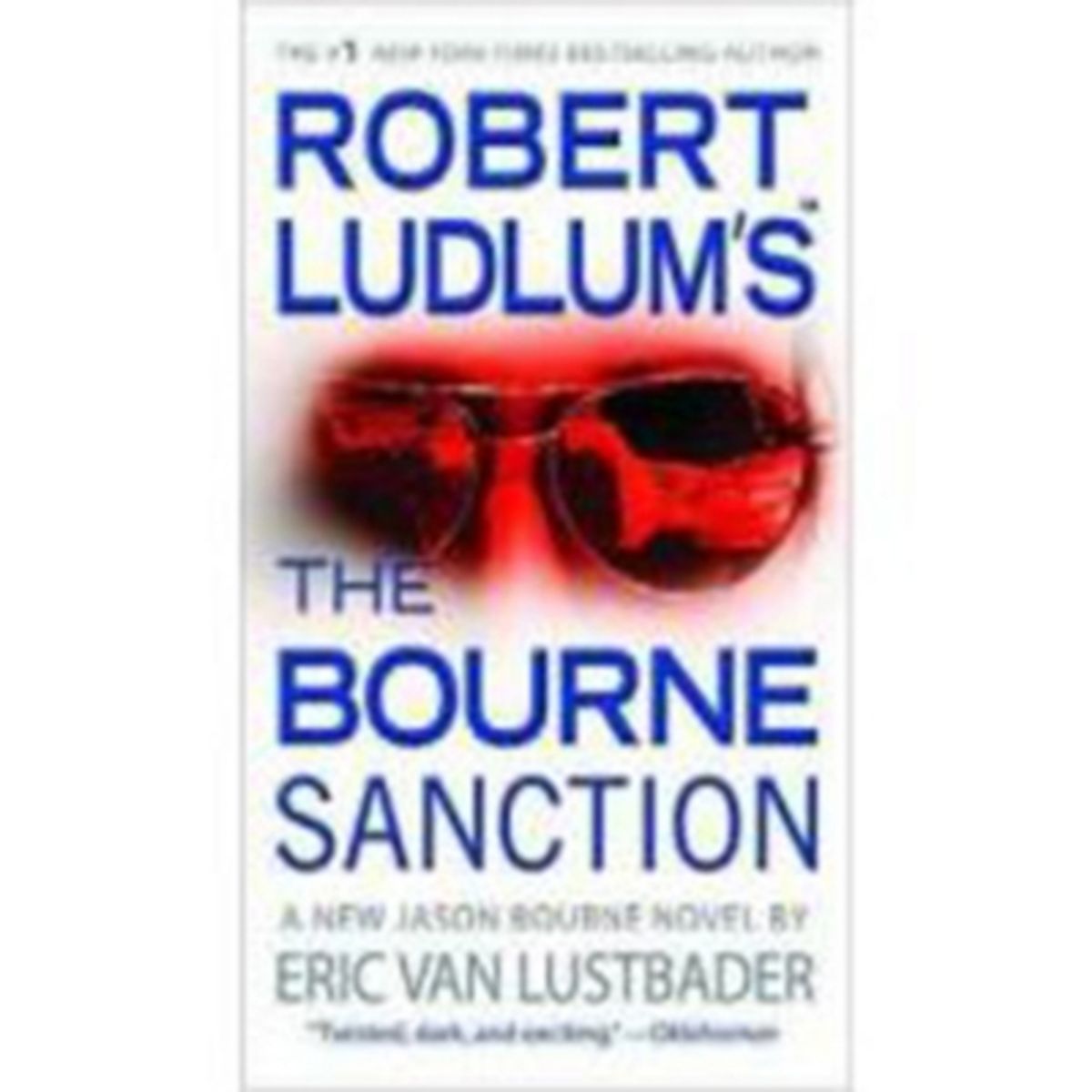 ANTARTICA LIBROS - Robert Ludlums The Bourne Sanction