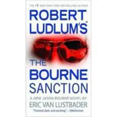 ANTARTICA LIBROS - Robert Ludlums The Bourne Sanction