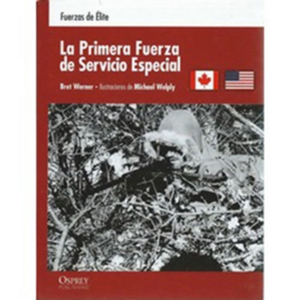 KONEMANN - La Primera Fuerza Del Servicio Especial - Fuerzas De Elite