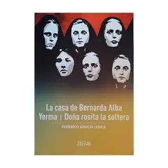 ZIG ZAG - La Casa De Bernarda Alba. Yerma. Doña Rosita La Soltera