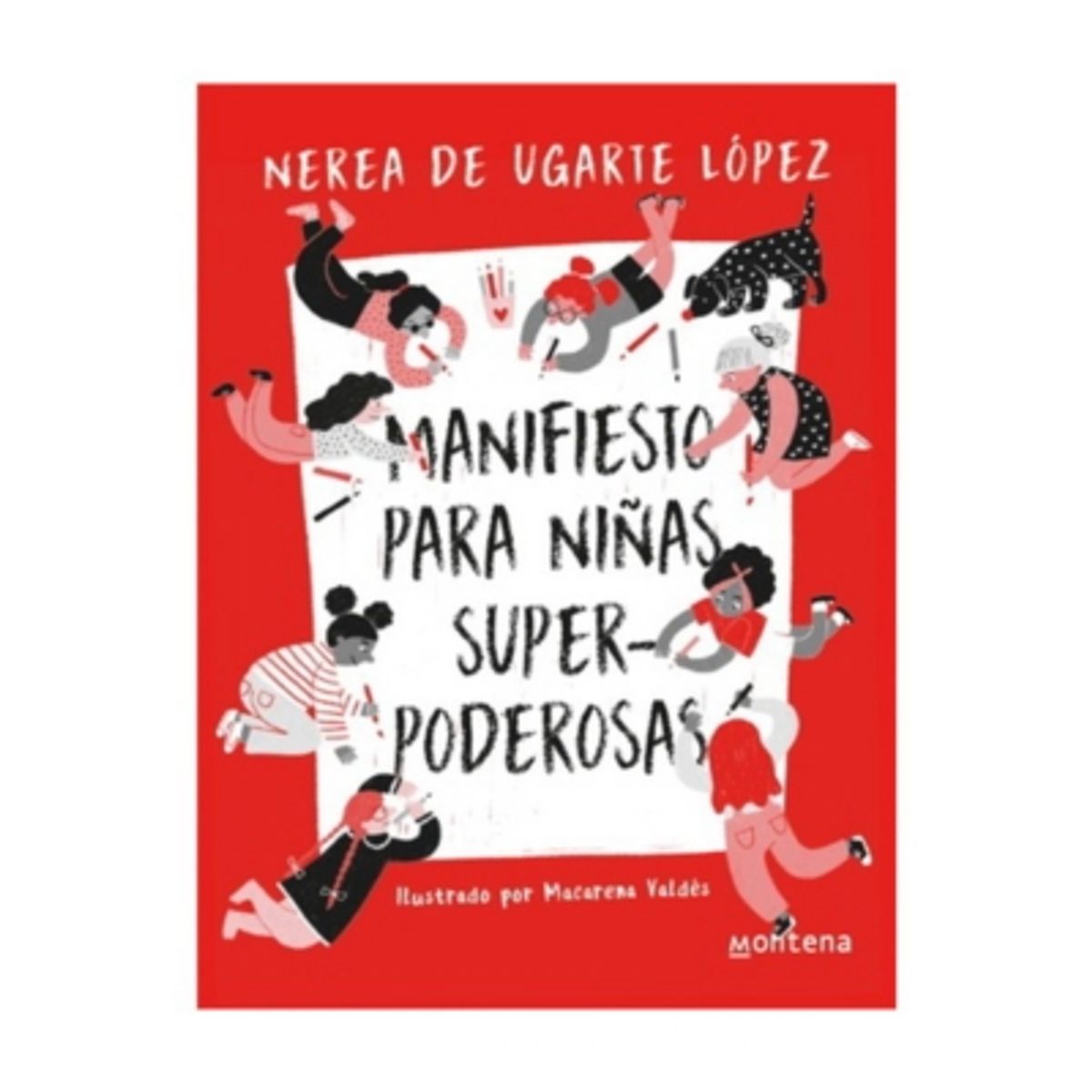MONTENA - Manifiesto Para Niñas Superpoderosas