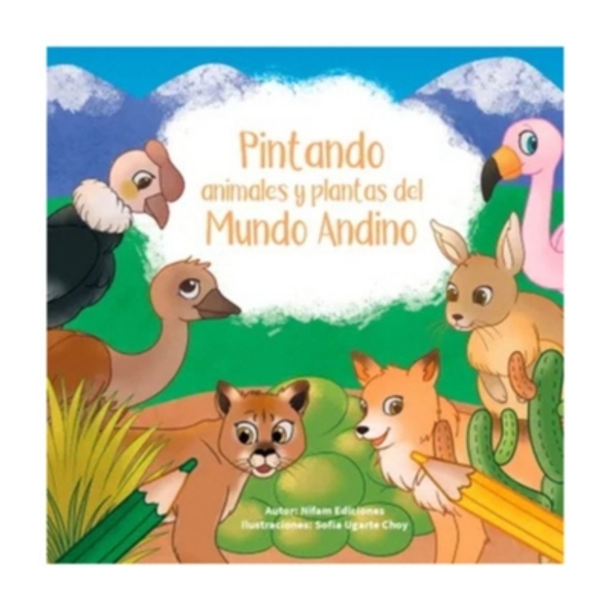 NIFAM - Pintando Animales Y Plantas Del Mundo Andino