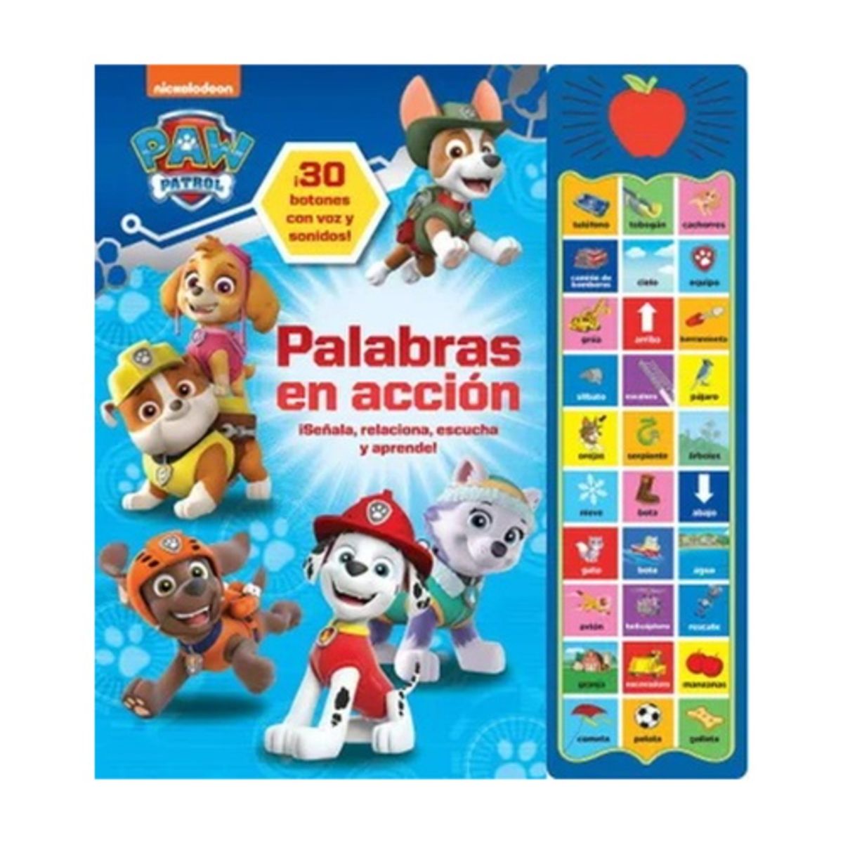 ANTARTICA LIBROS - Palabras En Accion. Paw Patrol (30 Sonidos)