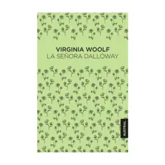 AUSTRAL - La Señora Dalloway - WOOLF, VIRGINIA