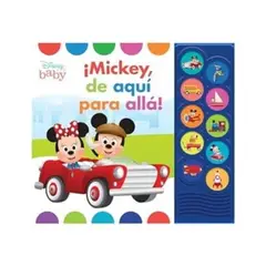 ANTARTICA LIBROS - ¡Mickey, De Aqui Para Alla! Disney Baby