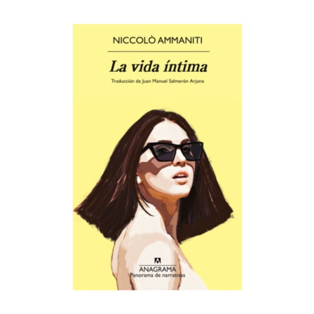 ANAGRAMA - La Vida Intima - AMMANITI, NICCOLO