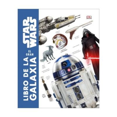 Star Wars. El Gran Libro De La Galaxia