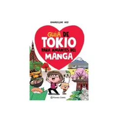 PLANETA COMIC - Guia De Tokio Para Amantes Del Manga