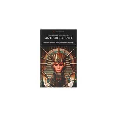 Los Mejores Cuentos Del Antiguo Egipto 9788417782177