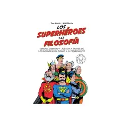 BLACKIE BOOKS - Los Superheroes Y La Filosofia