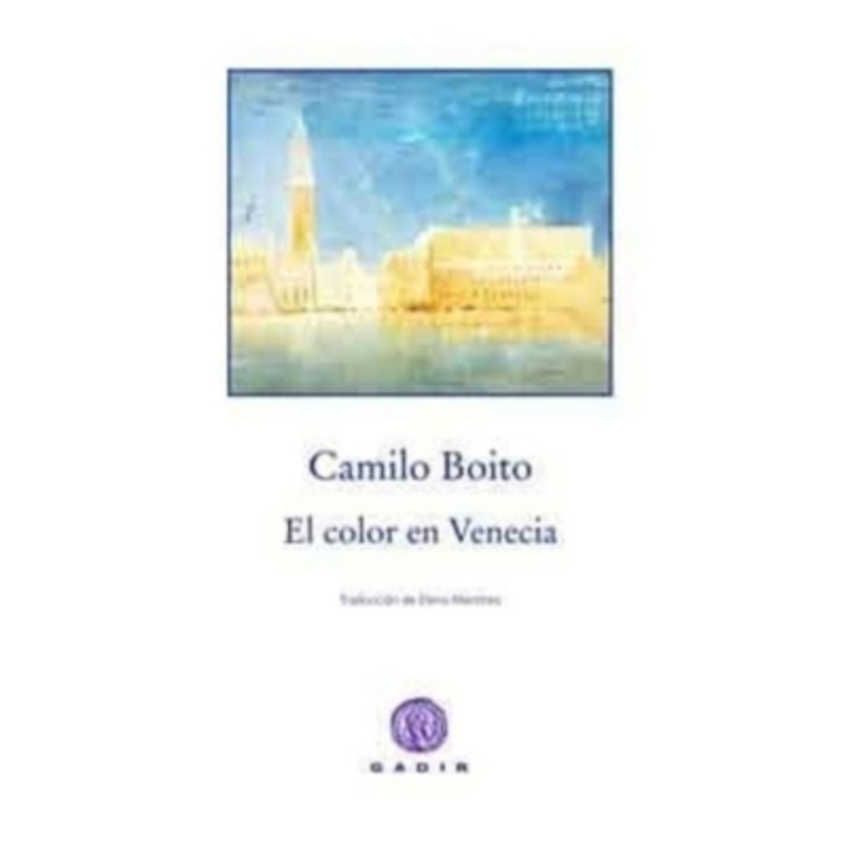 ANTARTICA LIBROS - El Color En Venecia (Ficcion - Rustica)