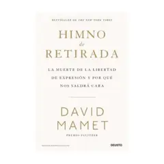 DEUSTO EDICIONES - Himno De Retirada - MAMET, DAVID