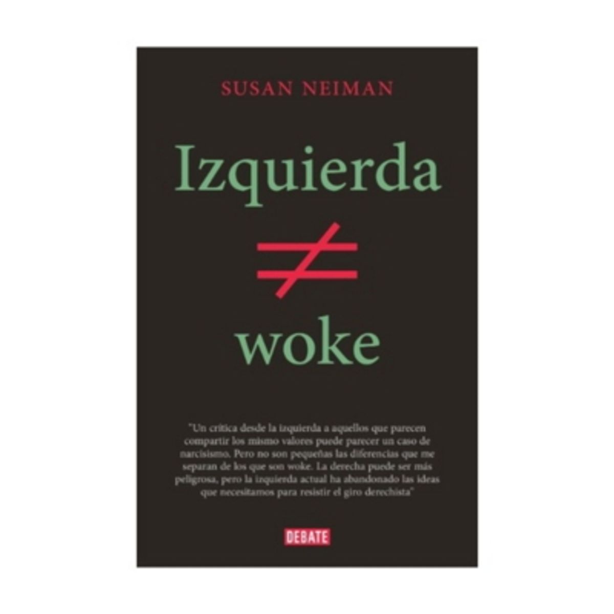 DEBATE - Izquierda No Es Woke