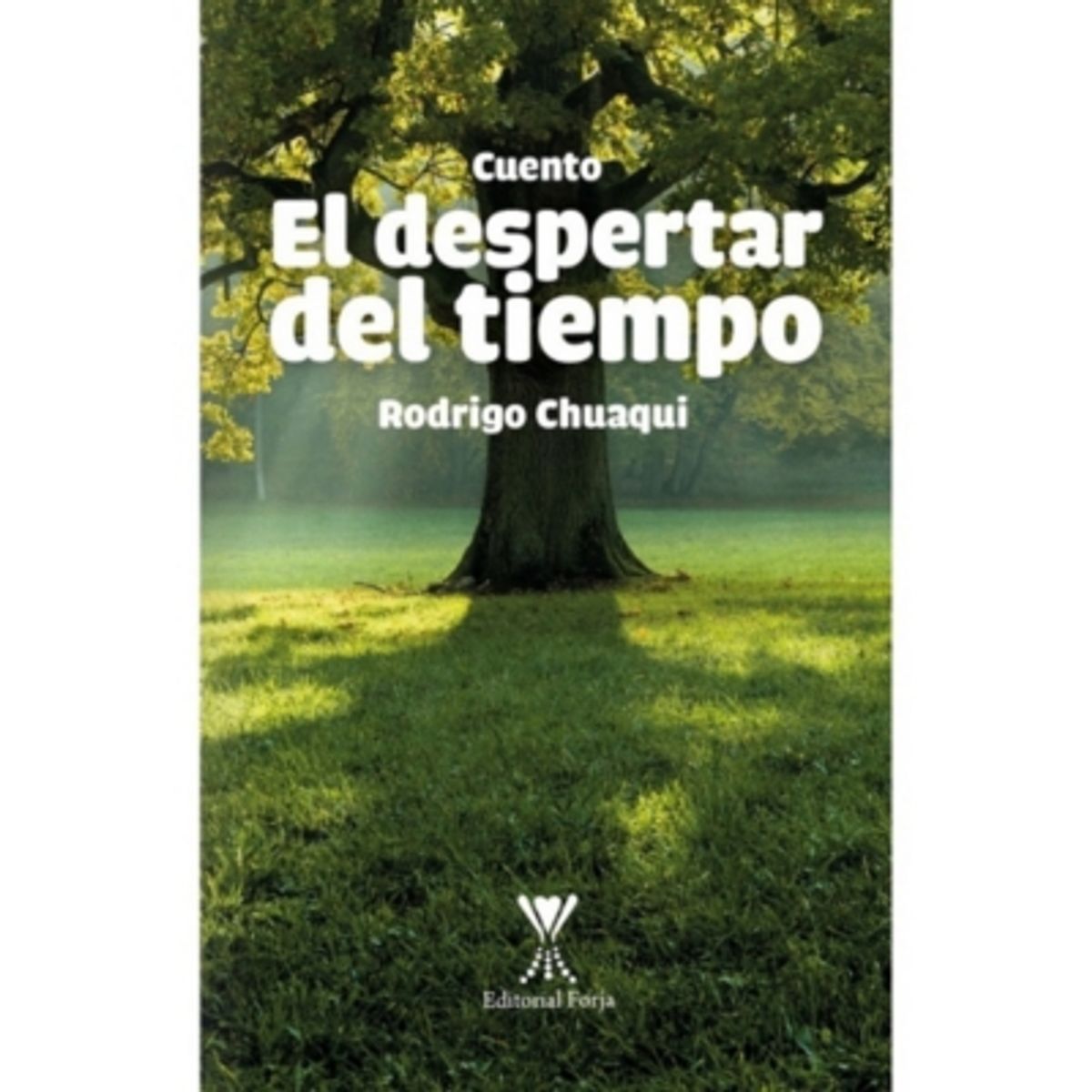 FORJA - El Despetar De Tiempo