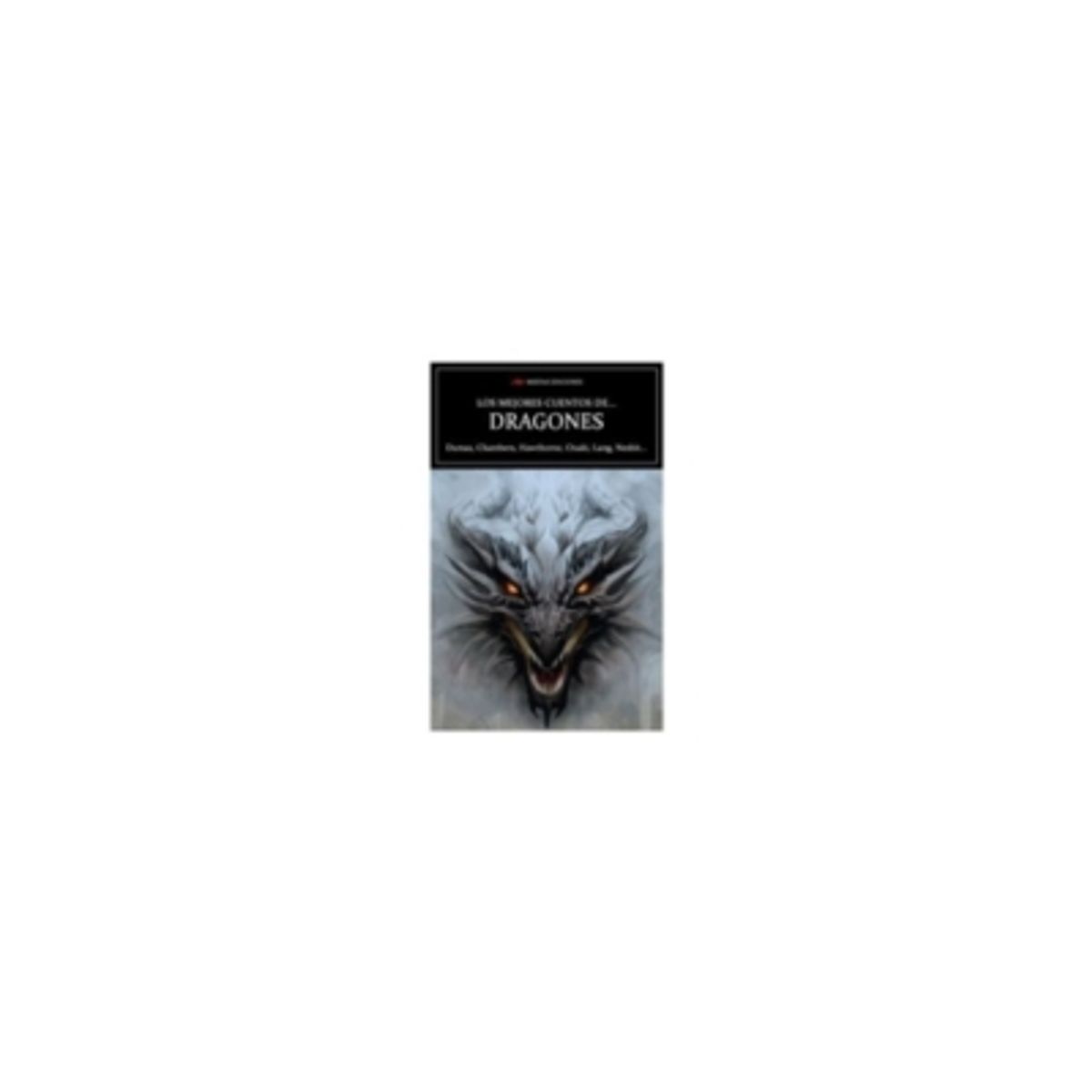MESTAS EDICIONES - Los Mejores Cuentos De Dragones