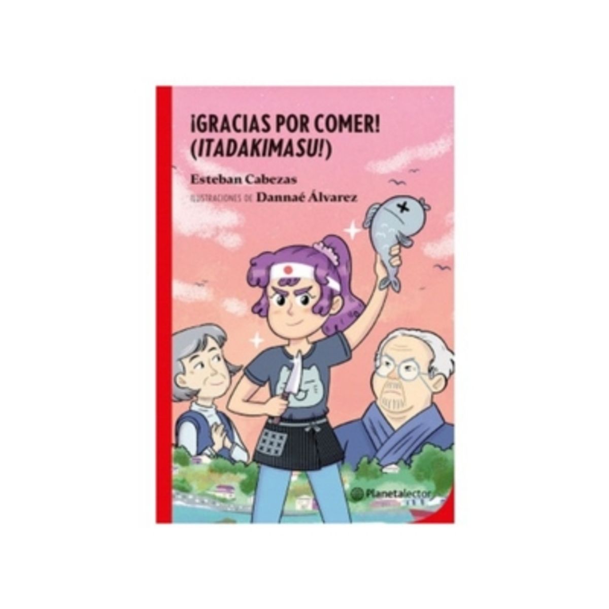 ANTARTICA LIBROS - ¡Gracias Por Comer! - CABEZAS, ESTEBAN