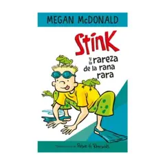 ALFAGUARA INFANTIL - Stink Y La Rareza De La Rana Rara