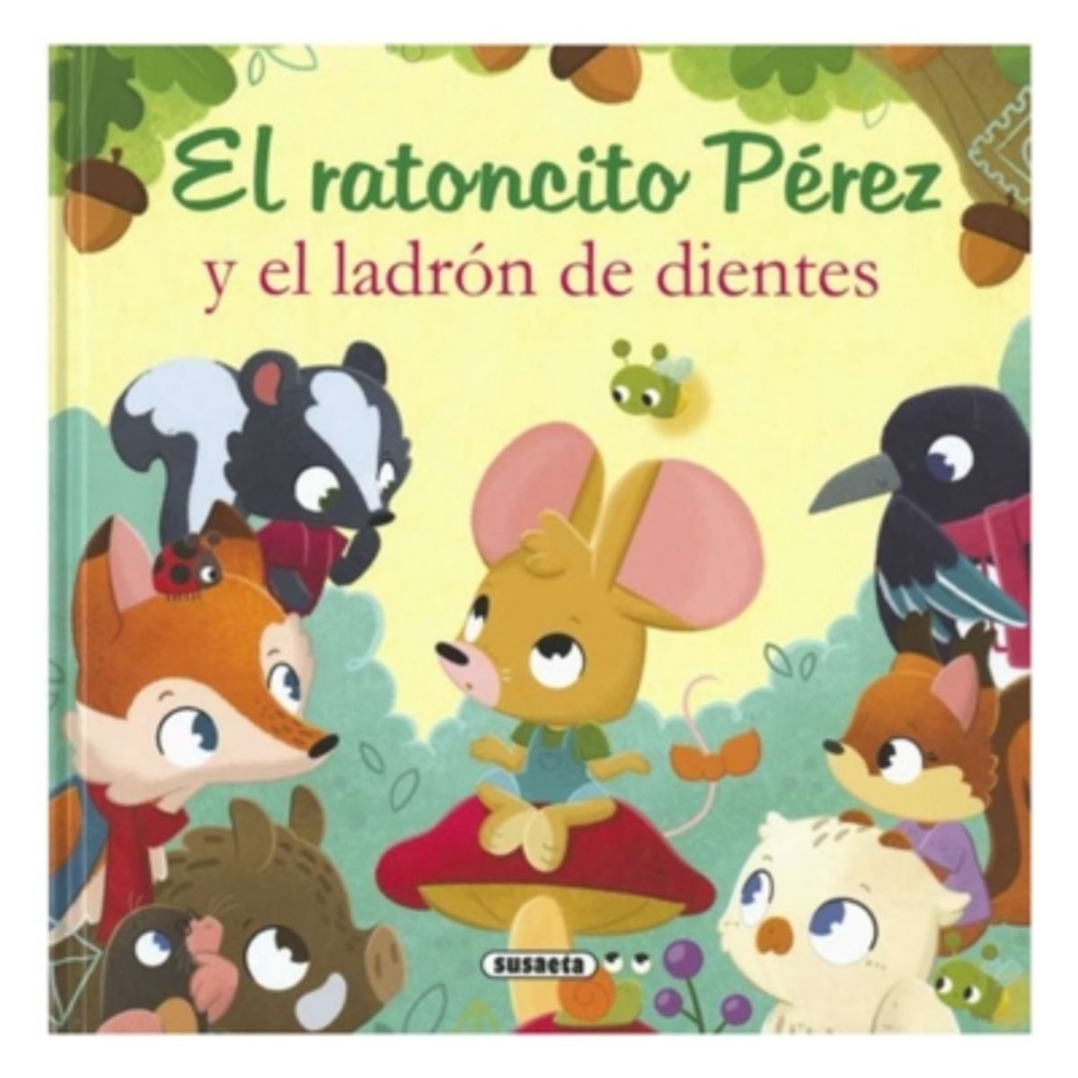 SUSAETA - El Raton Perez Y El Ladron De Dientes