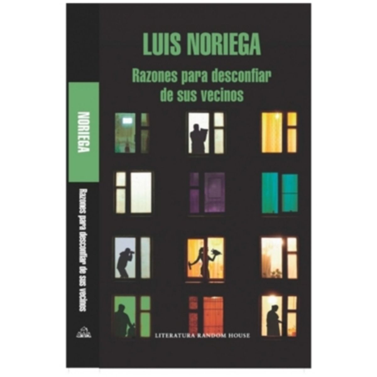 LITERATURA RANDOM HOUSE - Razones Para Desconfiar De Sus Vecinos