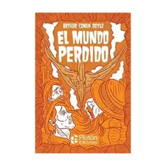 PLUTON - El Mundo Perdido - CONAN DOYLE, ARTHUR