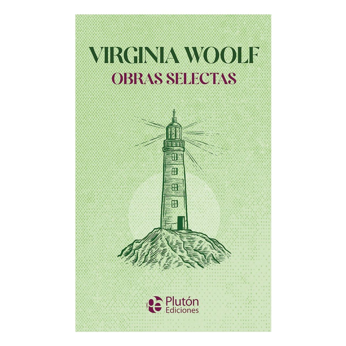 PLUTON - Virginia Woolf Obras Selectas