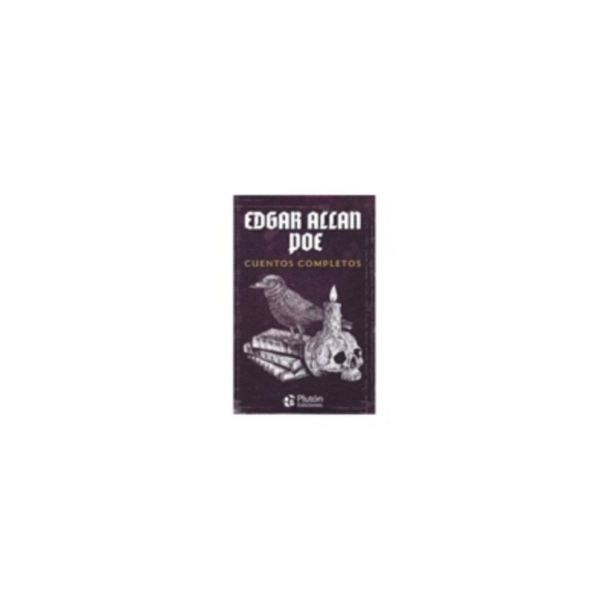 PLUTON - Cuentos Completos (Edgar Allan Poe)