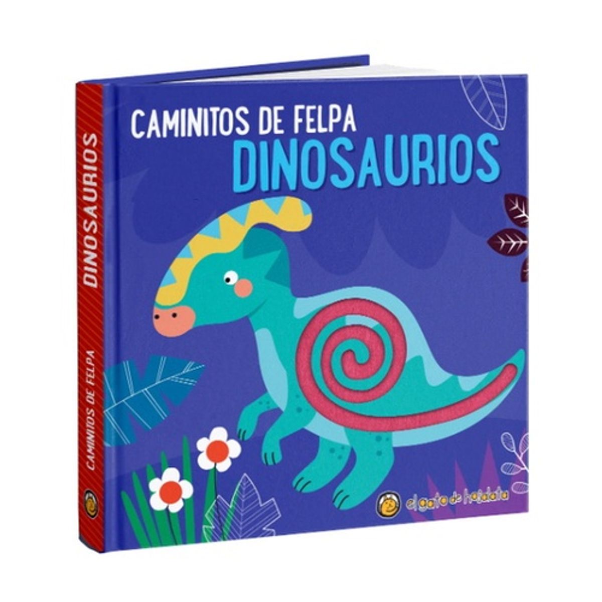 EL GATO DE HOJALATA - Dinosaurios. Caminitos De Felpa
