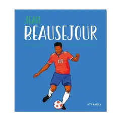 MIS RAICES - Jean Beausejour - GARCIA, ANA