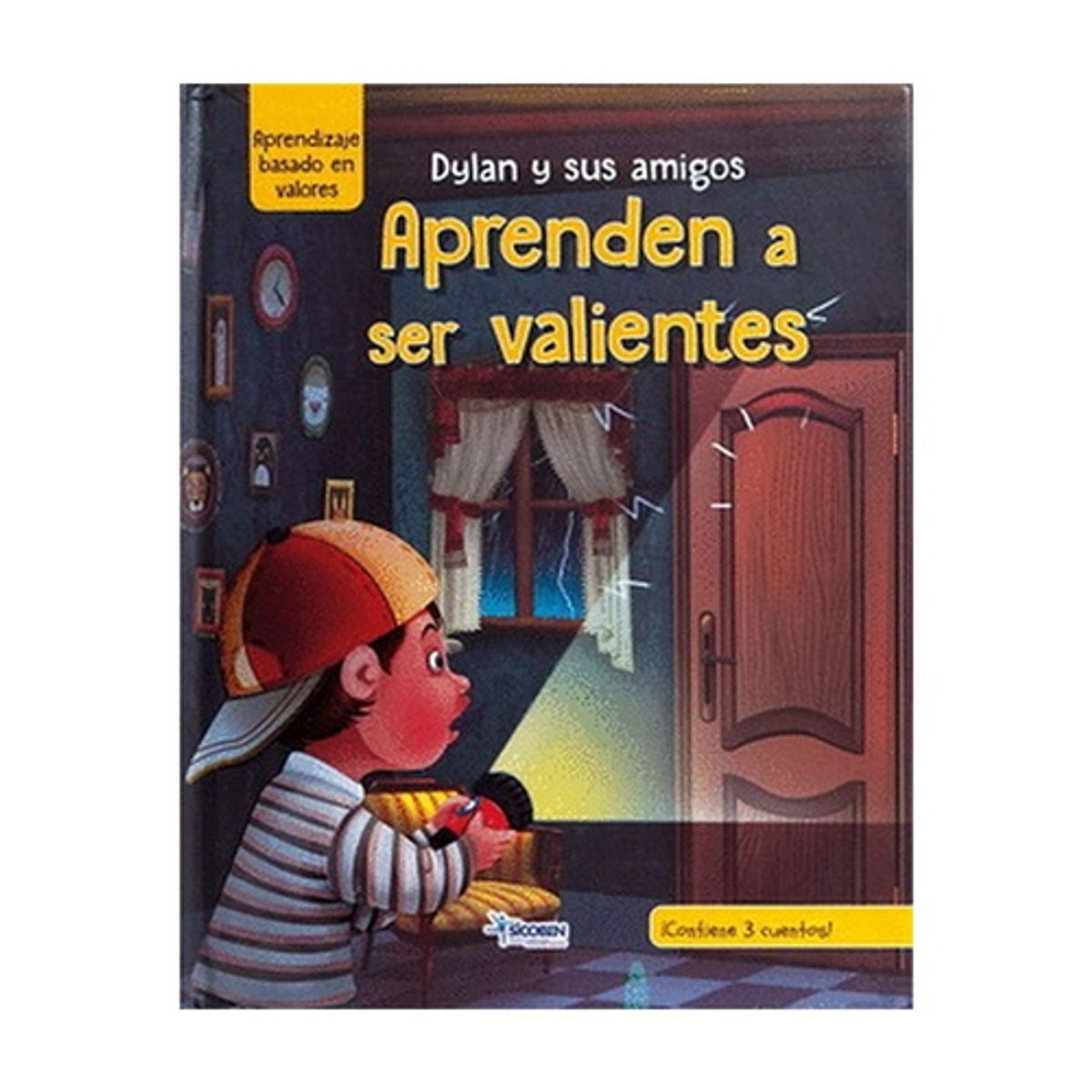 ANTARTICA LIBROS - Aprenden A Ser Valientes