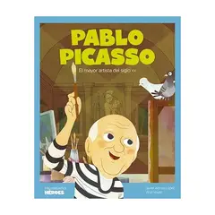 SHACKLETON BOOKS - Pablo Picasso (Mis Pequeños Heroes)