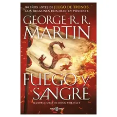 ANTARTICA LIBROS - Fuego Y Sangre (Cancion De Hielo Y Fuego. Precuela #1)