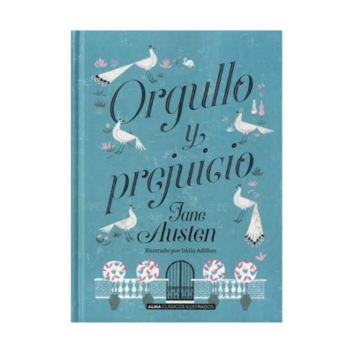 ALMA - Orgullo Y Prejuicio (Td)