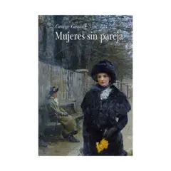 ALBA - Mujeres Sin Pareja - GISSING, GEORGE