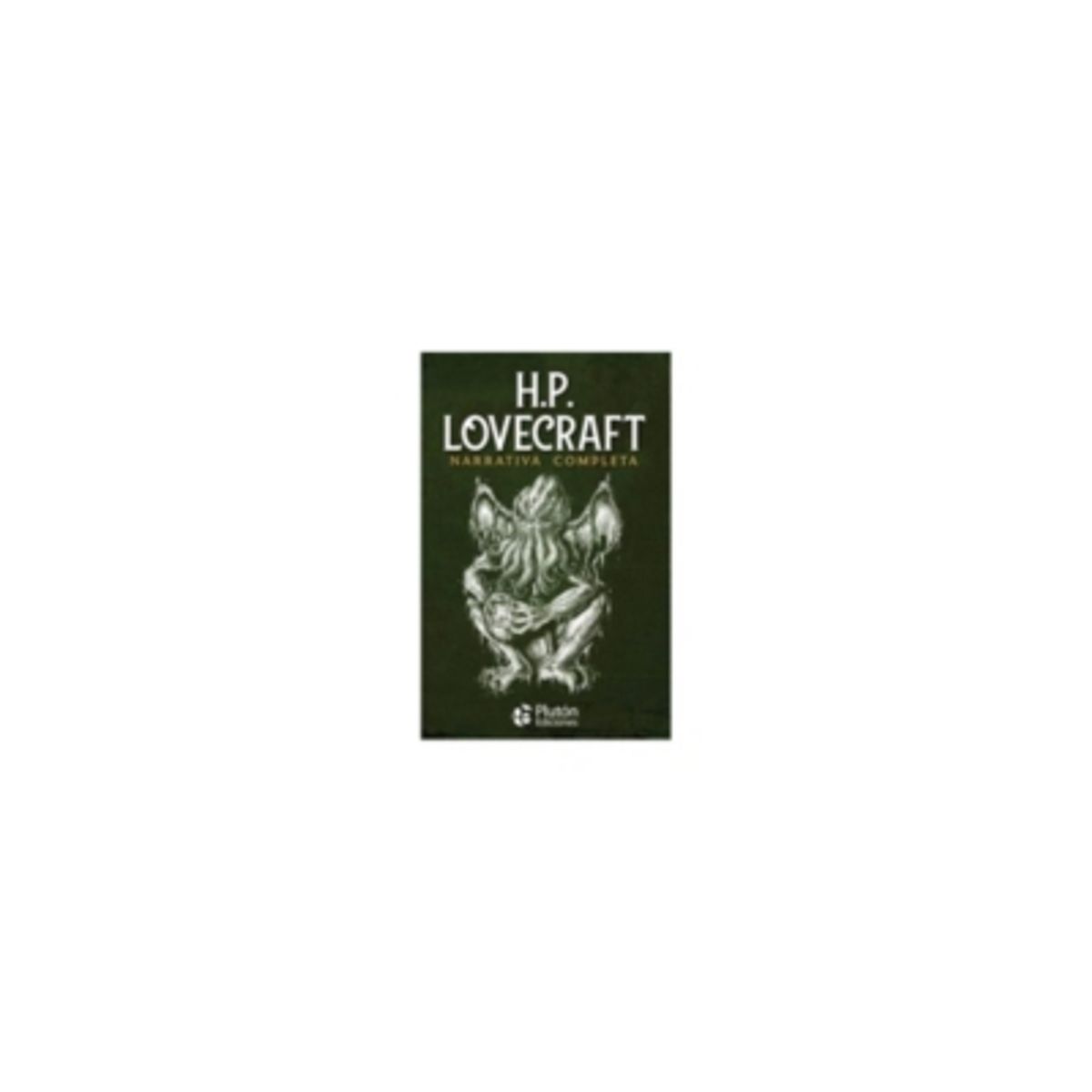 PLUTON - H.P. Lovecraft. Narrativa Completa