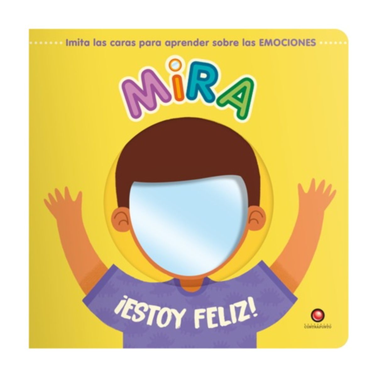 CONTRAPUNTO - Mira ¡Estoy Feliz! - CONTRAPUNTO