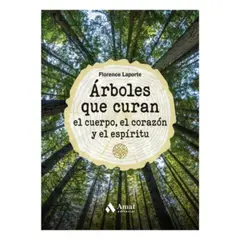 AMAT - Arboles Que Curan El Cuerpo, El Corazon y El Espiritu