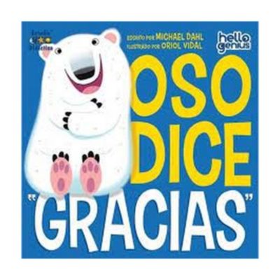 Oso Dice Gracias - DAHL, MICHAEL
