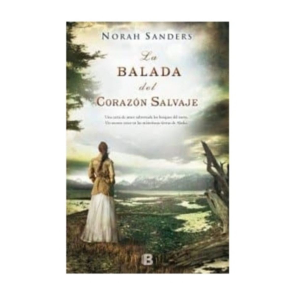 EDICIONES B - La Balada Del Corazon Salvaje
