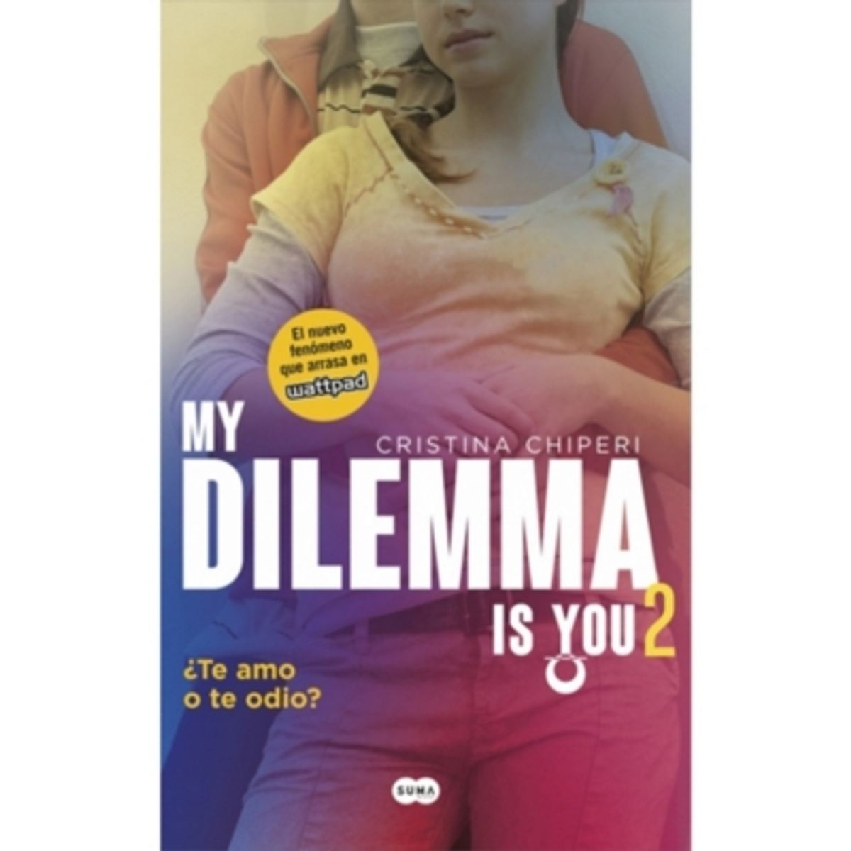 SUMA - My Dilemma Is You ¿Te Amo O Te Odio? (My Dilemma Is You #2)